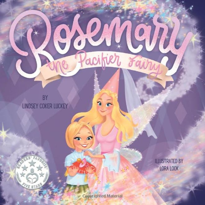 Pacifier weaning book titled "Rosemary The Pacifier Fairy"