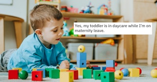 A mom had to defend her choice to keep her toddler in daycare while on maternity leave with her newb...