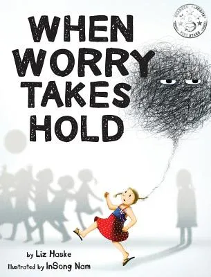 28 Children's Books About Anxiety, For Little Kids & Big Kids
