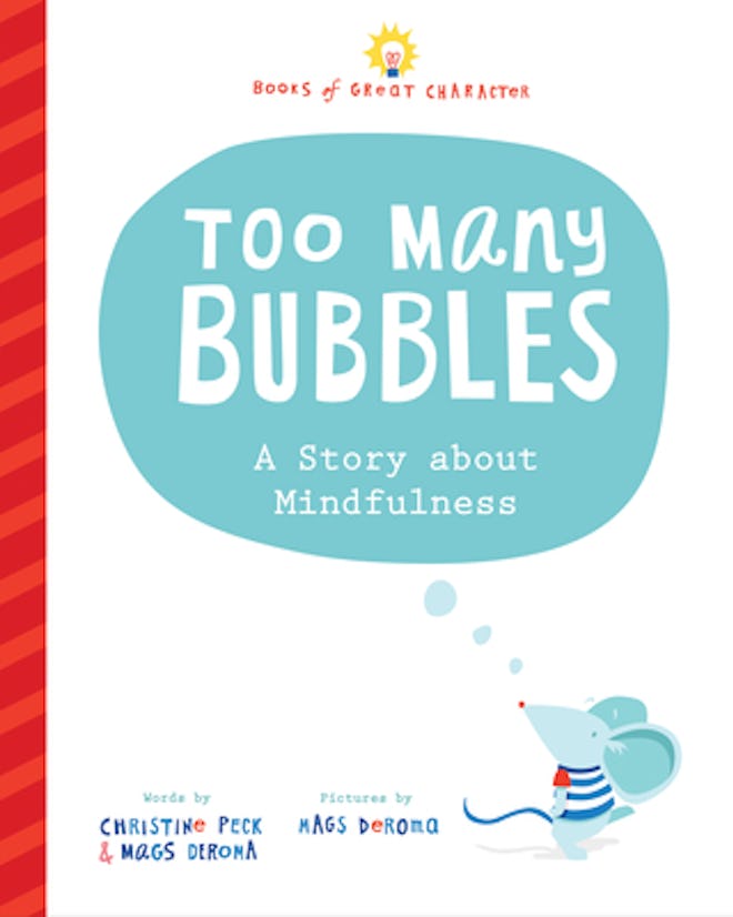 children's books about anxiety include this one, titled too many bubbles