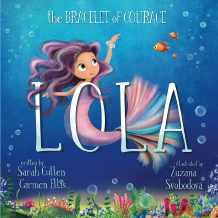  'Lola: The Bracelet of Courage' by Sarah Cullen and Carmen Ellis