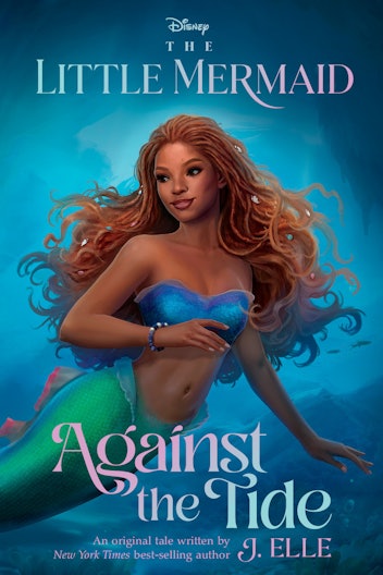 'The Little Mermaid: Against the Tide' by J. Elle 