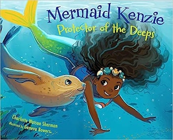 'Mermaid Kenzie: Protector of the Deeps' by Charlotte Watson Sherman