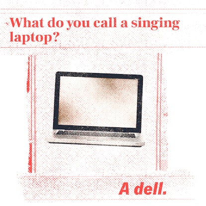 Corny jokes: What do you call a singing laptop?