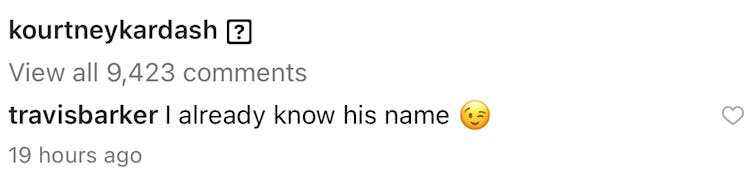 Travis Barker confirmed he and Kourtney Kardashian already named their son. 