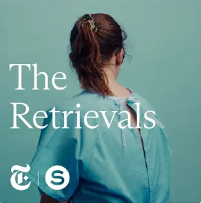 A woman from behind in a hospital gown 'The Retrievals' appears above her, with logos for New York T...