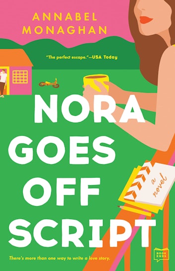 'Nora Goes Off Script' by Annabel Monaghan