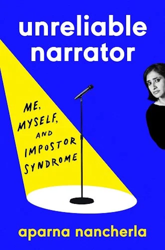 'Unreliable Narrator: Me, Myself, and Impostor Syndrome'