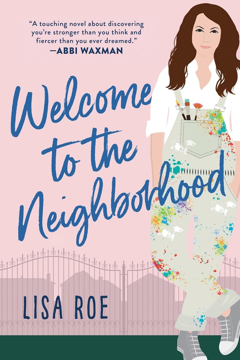 'Welcome to the Neighborhood' by Lisa Roe