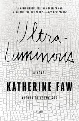 &lsquo;Ultra-Luminous&rsquo; by Katherine Faw