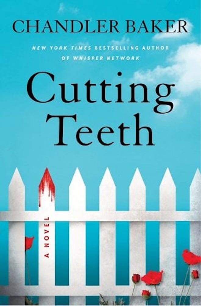 'Cutting Teeth' by Chandler Baker
