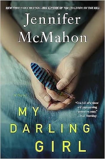 'My Darling Girl' by Jennifer McMahon