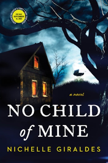 'No Child of Mine' by Nichelle Giraldes