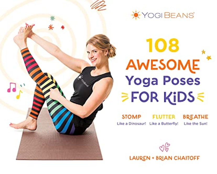 '108 Awesome Yoga Poses for Kids' by Lauren Chaitoff 