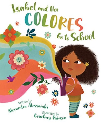 'Isabel and Her Colores Go to School' by Alexandra Alessandri
