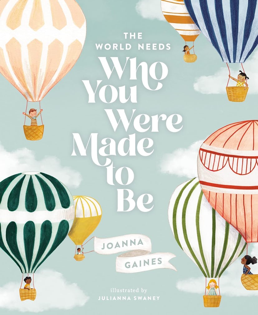 'The World Needs Who You Were Made to Be' by Joanna Gaines