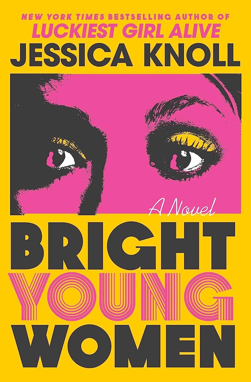  'Bright Young Women' by Jessica Knoll