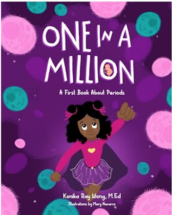 'One in a Million: A First Book About Periods'