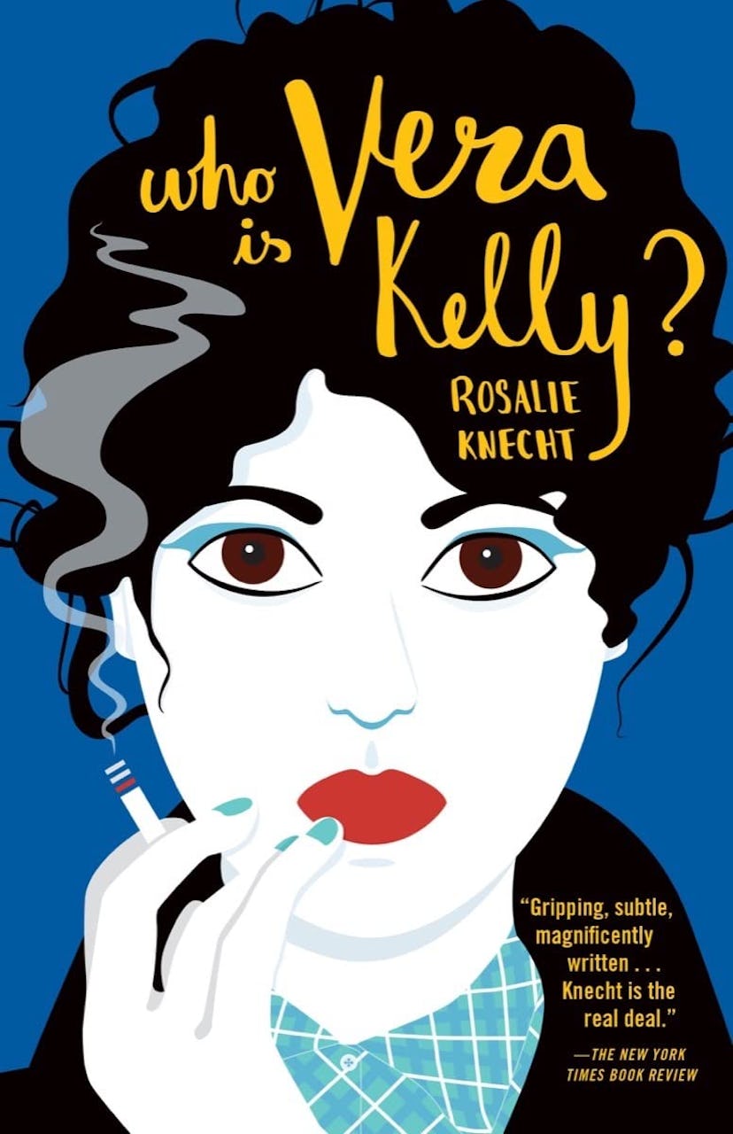 'Who is Vera Kelly?' by Rosalie Knecht