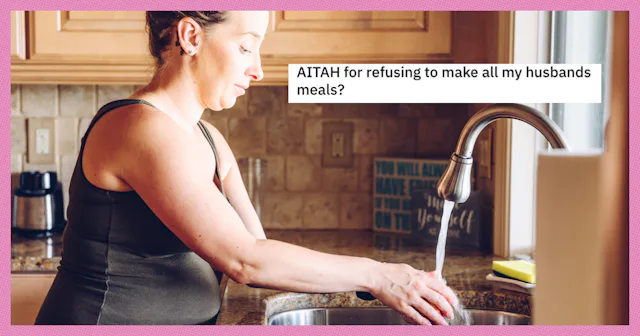 A pregnant stay-at-home mom turned to Reddit's "Am I The Asshole?" thread after refusing to cook for...