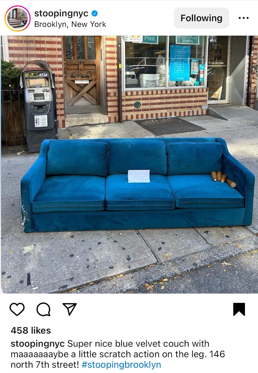 Stooping NYC has realized a disinterest in velvet couches as of late.