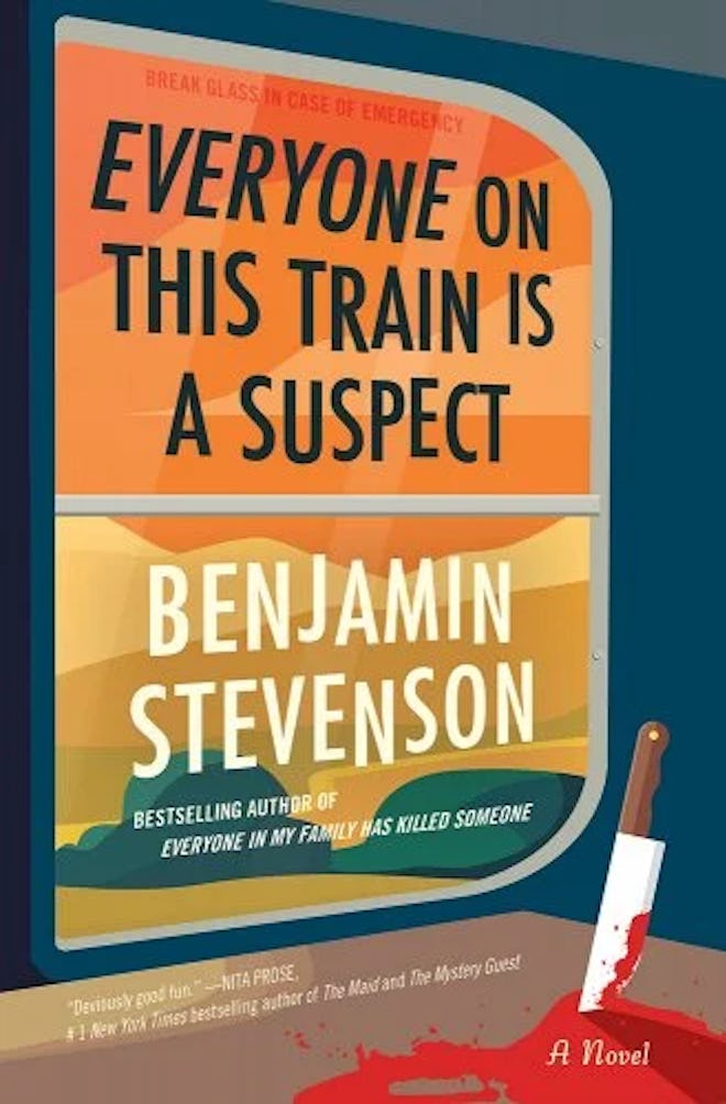 Cover ‘Everyone on This Train Is a Suspect’ by Benjamin Stevenson.