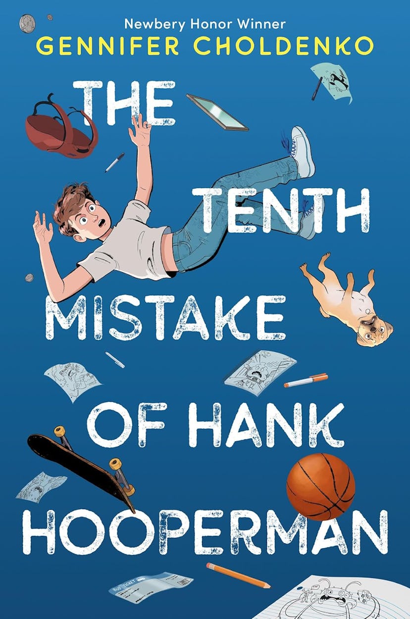 'The Tenth Mistake of Hank Hooperman' by Gennifer Choldenko, one of the best children's books of 202...