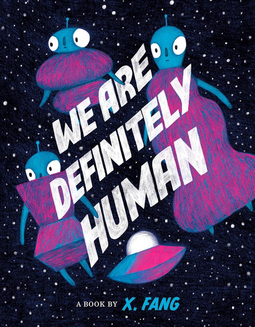 'We Are Definitely Human' by X. Fang, one of the best children's books of 2024