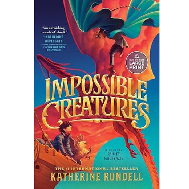 Impossible Creatures Paperback – by Katherine Rundell