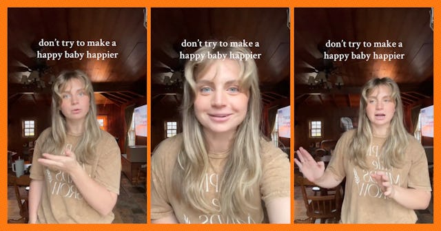 A woman explains why you should leave happy babies alone.