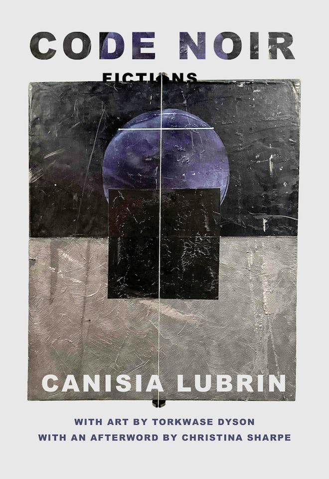 Cover of ‘Code Noir’ by Canisia Lubrin.