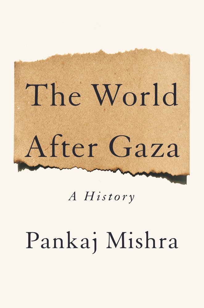 Cover of &lsquo;The World After Gaza&rsquo; by Pankaj Mishra.