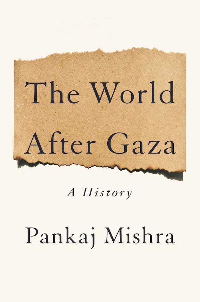 Cover of ‘The World After Gaza’ by Pankaj Mishra.