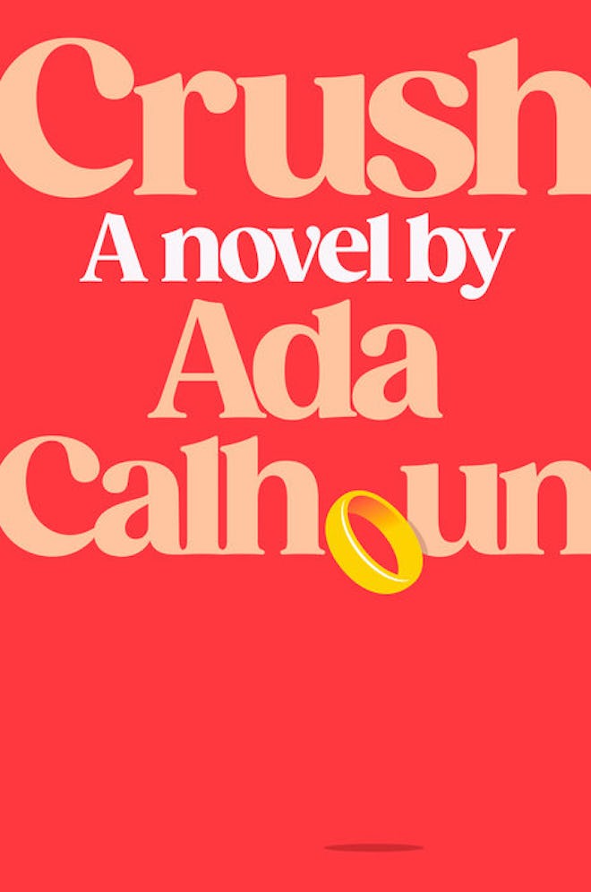 Cover of ‘Crush’ by Ada Calhoun.