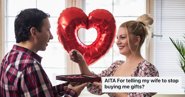 A man wants to know if he's being a jerk for telling his wife to stop buying him gifts. 