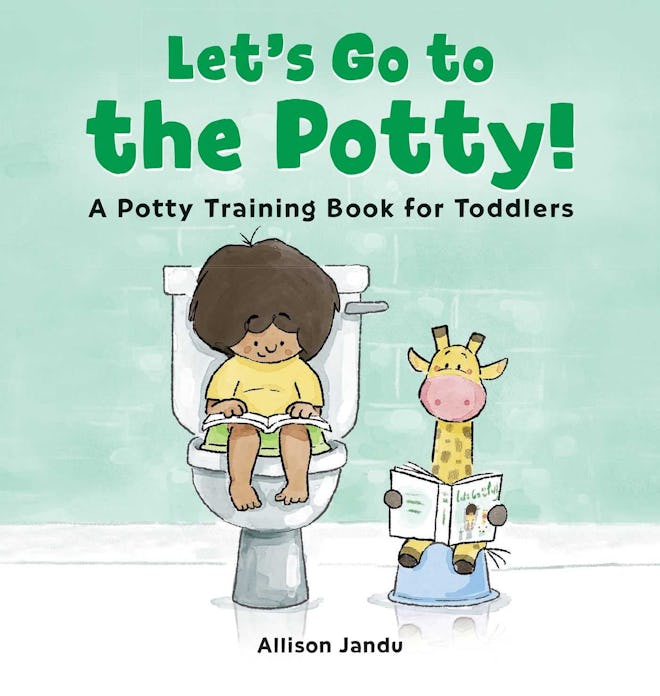 'Let's Go to the Potty!: A Potty Training Book for Toddlers' by Allison Jandu