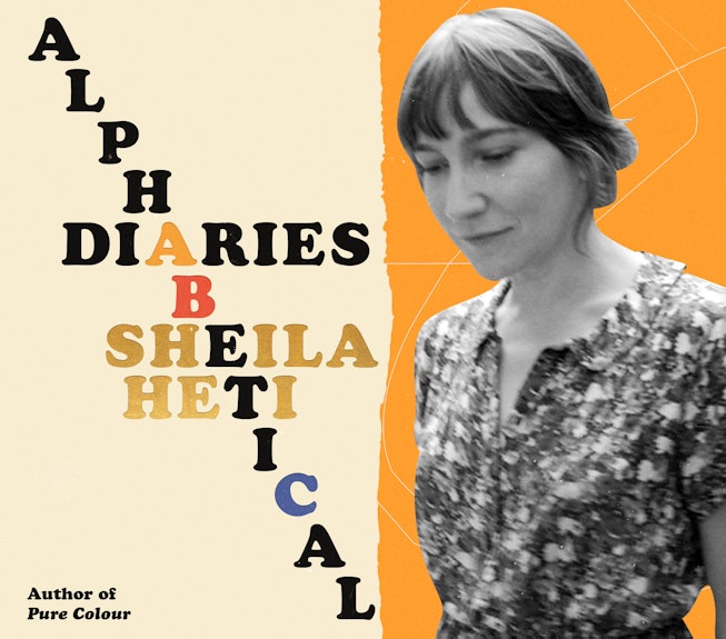 Sheila Heti ‘Alphabetical Diaries’ Interview