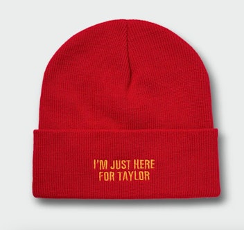 "I'm Just Here For Taylor" Beanie