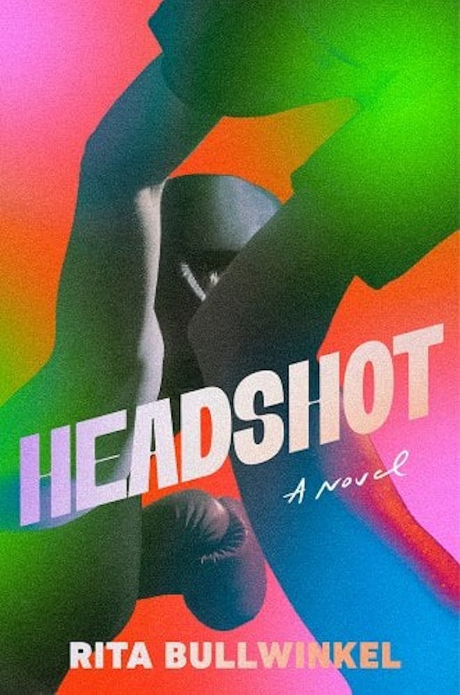 Cover of 'Headshot' by Rita Bullwinkel.