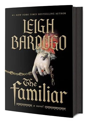 Cover of &lsquo;The Familiar&rsquo; by Leigh Bardugo.