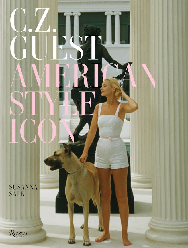 "C.Z. Guest: American Style Icon," by Susanna Salk, introduction by William Norwich, contributions b...