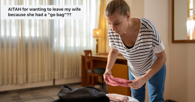 A husband is upset with his wife after discovering that she kept a "go bag" in the closet for emerge...