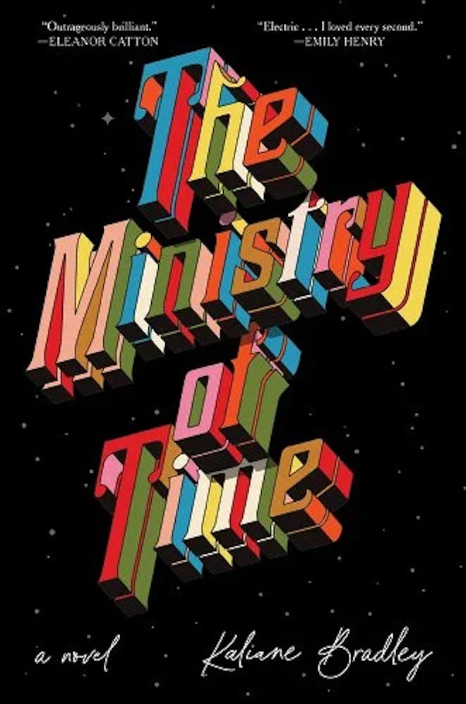 Cover of The Ministry of Time by Kailane Bradley.