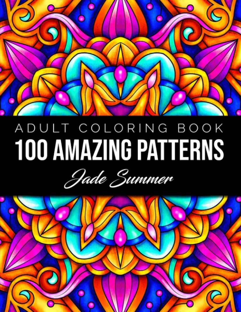 '100 Amazing Patterns: An Adult Coloring Book' by Jade Summer