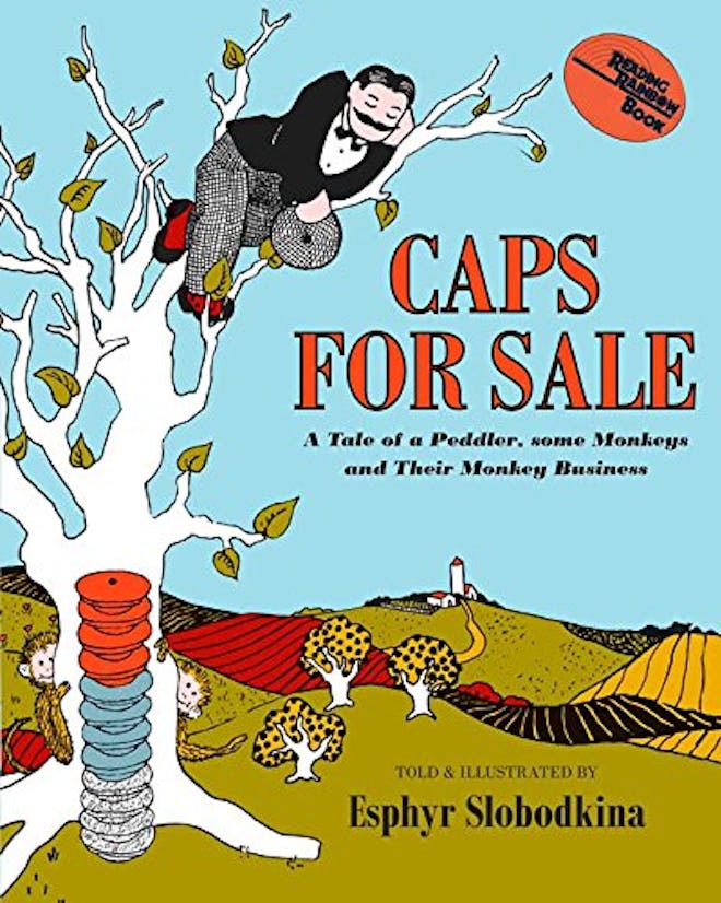 'Caps for Sale: A Tale of a Peddler, Some Monkeys, and Their Monkey Business' written & illustrated ...