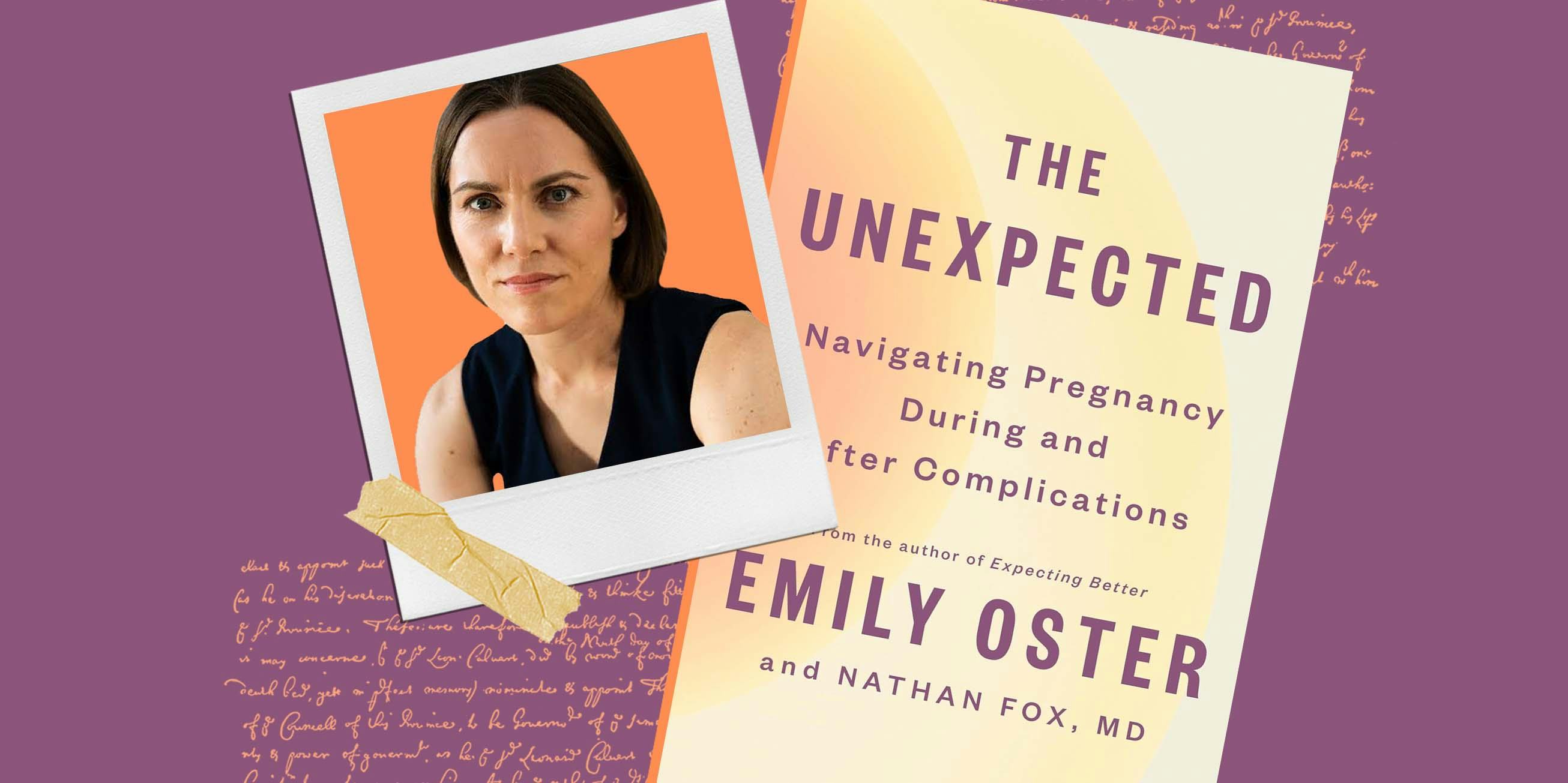 Emily Oster On Her New Book The Unexpected And Pregnancy Complications