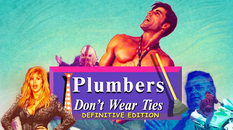 Plumbers Don’t Wear Ties