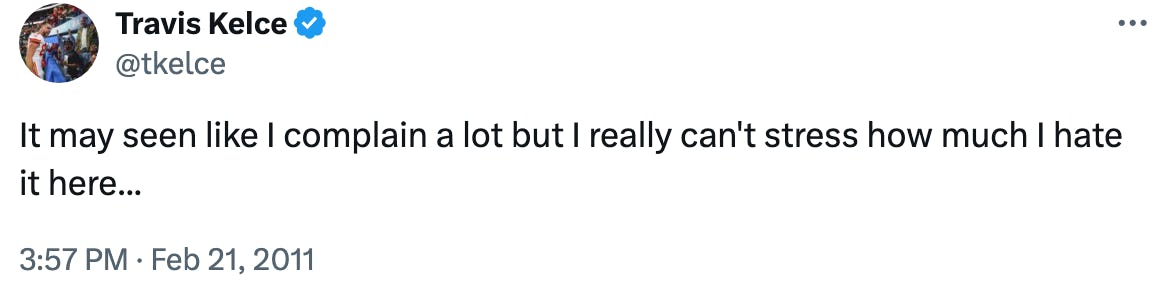 Travis Kelce tweeted lyrics to Taylor Swift's "I Hate It Here" in 2011.