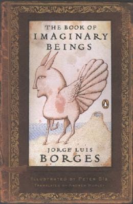 Cover of &lsquo;The Book of Imaginary Beings&rsquo; by Jorge Luis Borges.
