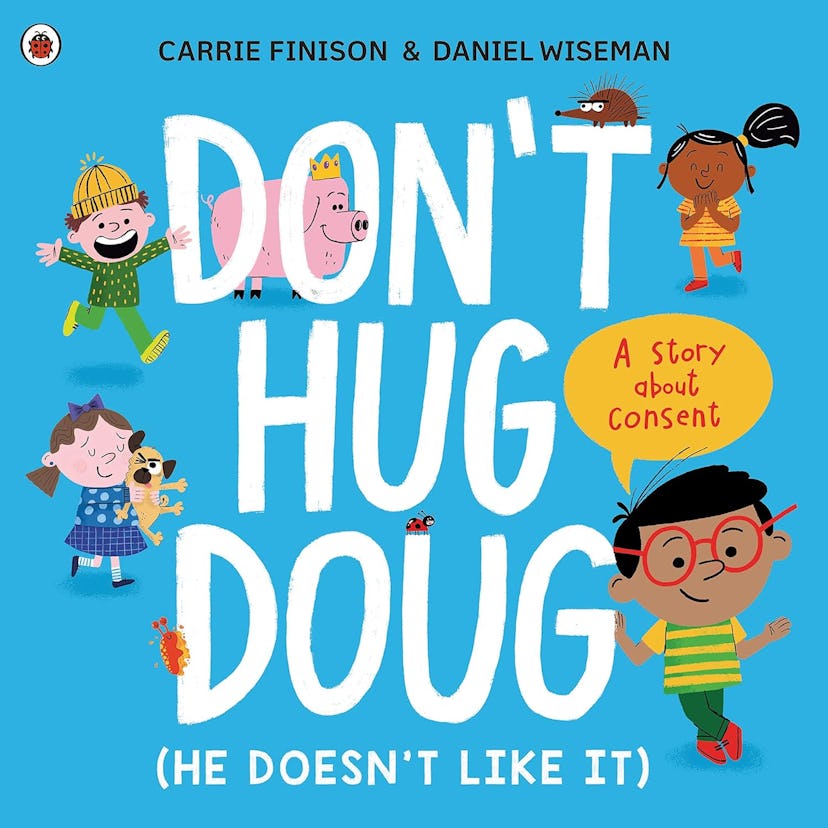 'Don't Hug Doug (He Doesn't Like It)'